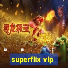 superflix vip